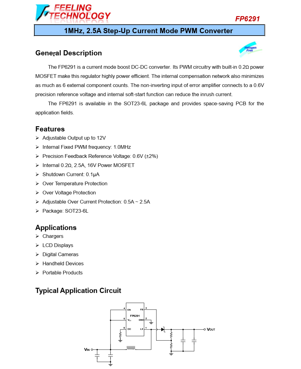 FP6291 是一種電流模式升壓 DC-DC 轉換器。其內置0.2? 功率MOSFET的PWM電路使 該調節(jié)器具有很高的功率效率